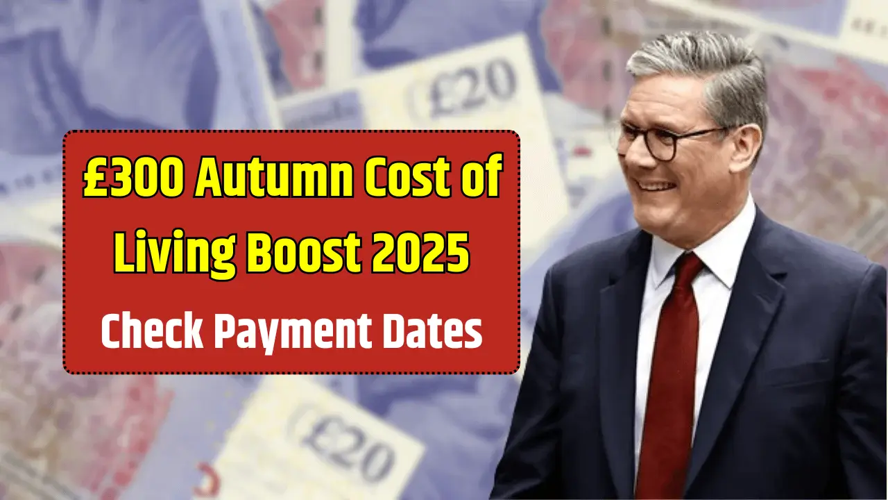 Autumn Cost of Living Boosts 2025