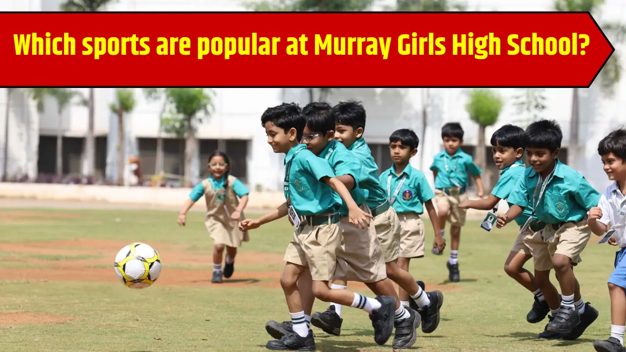 Murray Girls School Popular Sports